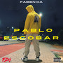 Pablo Escobar (Explicit)