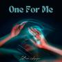 One For Me (feat. Kay.nyne)