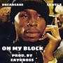 On my block (feat. Levels) [Explicit]