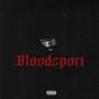 Bloodsport (Explicit)