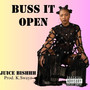 Buss It Open (Explicit)