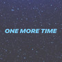 One More Time (Explicit)