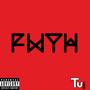 FWYH (Explicit)