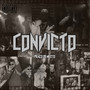 Convicto (Explicit)