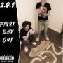 First Day Out (feat. YTN Chrome) [Explicit]