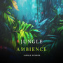 Jungle Ambience