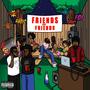 Friends of friends (Explicit)