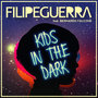 Kids In the Dark (Radio Edit) [feat. Bernardo Falcone] - Single