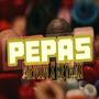 PEPAS (feat. REYVAX)