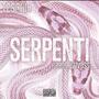 SERPENTI (feat. 821Voss) [Explicit]