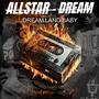 All-Star Dream (Explicit)