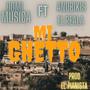 Mi GHETTO (feat. Anubikiss & Reala)