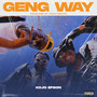 Geng Way (Explicit)