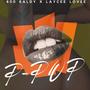 P-POP (feat. 600 6aldy) [Explicit]