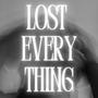 Lost Everything