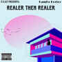 Realer Then Realer (Explicit)