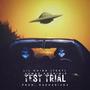 TEST TRIAL (feat. Ahmad Anonimis) [Explicit]