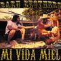 BarnBrothers: Mi Vida Miel (Explicit)