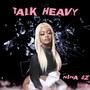 Talk Heavy (Explicit)