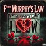 F*** Murphys Law (Explicit)