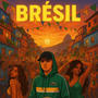 Brésil (Explicit)