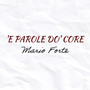 'E parole do' core