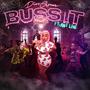 BUSS IT (feat. DJ ANT LIVA) [Explicit]