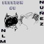 NLM Session #6 (feat. Nuñez) [Explicit]