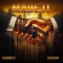 Made It (feat. Kavaun) [Explicit]