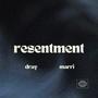 resentment (feat. dray tyg) [Explicit]