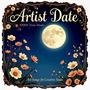 Artist Date: Art Songs for Creative Souls