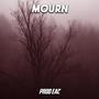 Mourn