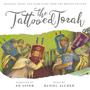 The Tattooed Torah: Music and Narration From the Original Motion Picture