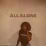 All Alone (feat. $aucymic)