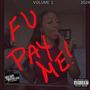 F U PAY ME (Explicit)