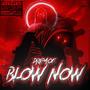 Blow now (feat. Prod. jaroszmadethis) [Explicit]