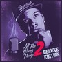 All The Wrong Things 2 (Deluxe Edition) [Explicit]