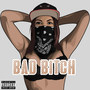 Bad ***** (Explicit)