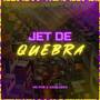 Jet de Quebra