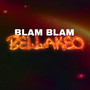 Blam Blam Bellakeo (feat. laza)