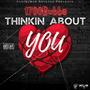 Thinkin About You (Explicit)