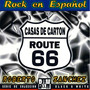 Rock en Espanol Casas de Carton Route 66