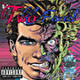 TwoFaced (Explicit)