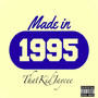 Made in 1995 (Explicit)
