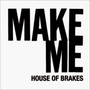 House of Brakes