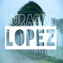 Huracán López (Explicit)