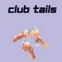 Club Tails