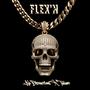 Flex'n (feat. TYRYNT) [Explicit]