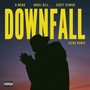 Downfall (Azide Remix) [Explicit]