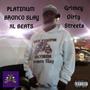 Grimey Dirty Streets (Explicit)